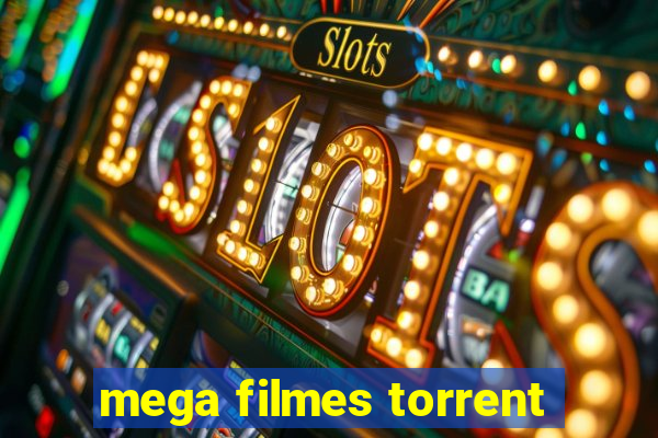 mega filmes torrent